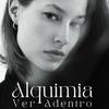 Alquimia - Ver Adentro