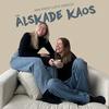 Älskade Kaos