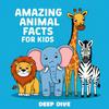Amazing Animal Facts for Kids (Deep Dive)