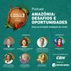 Amazônia: desafios e oportunidades