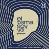 El Tema Soy Yo