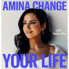 Amina Change Your Life