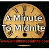 aminutetomidnite » A Minute To Midnite Audio