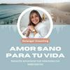 Amor sano para tu vida