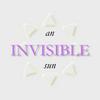 An Invisible Sun
