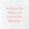Análise Do Discurso Conceitos Básicos
