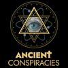 Ancient Conspiracies