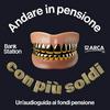 Andare in pensione con più soldi