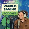 Andy Frasco's World Saving Podcast