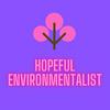 The Hopeful Environmentalist
