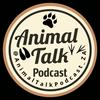Animal Talk Podcast