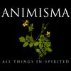 Animisma - All Things In-Spirited