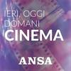 ANSA Cinema: ieri, oggi, domani