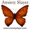 Anxiety Slayer™ with Shann and Ananga
