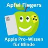 Apfel-Fleger (Apple Pro-Wissen für Blinde)