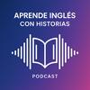 Aprende Inglés con Historias