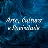 Arte, Cultura e Sociedade