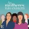 As Mulheres Não Existem