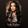 “Ask Falan”
