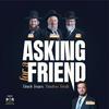 Asking For A Friend - Timely Issues. Timeless Torah.