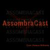 AssombraCast