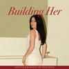 Building Her