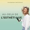 Au-delà de l'esthétique