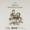 Audio Biblia Dramatizada NTV