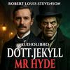 Audiolibro  Dott. Jekyll e Mr. Hyde - R.L. Stevenson