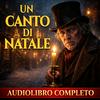 Audiolibro Un canto di Natale - C. Dickens
