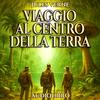 Audiolibro Viaggio al Centro della Terra - Jules Verne
