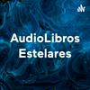 AudioLibros Estelares