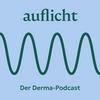 Auflicht - Der Dermatologie Experten Talk