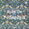 Aula De Pedagogia