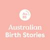 Australian Birth Stories