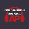 Profiles in Christian Living