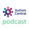 Autism Central Podcast