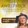AWESTRUCK Secrets of the Supernatural