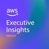 AWS Executive Insights