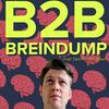 B2B Breindump