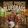 Back Porch Bluegrass