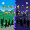 Ballad of the Seven Dice - A Pathfinder & Call of Cthulhu Podcast