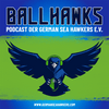 Ballhawks – Podcast der German Sea Hawkers e.V.