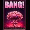 Bang! 101 Songs about Nuclear War from the 1980s