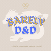 Barely D&D
