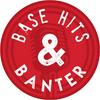 Base Hits & Banter