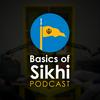 Basics of Sikhi Podcast