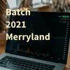 Batch 2021 Merryland