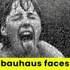 bauhaus faces
