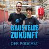 Baustelle Zukunft